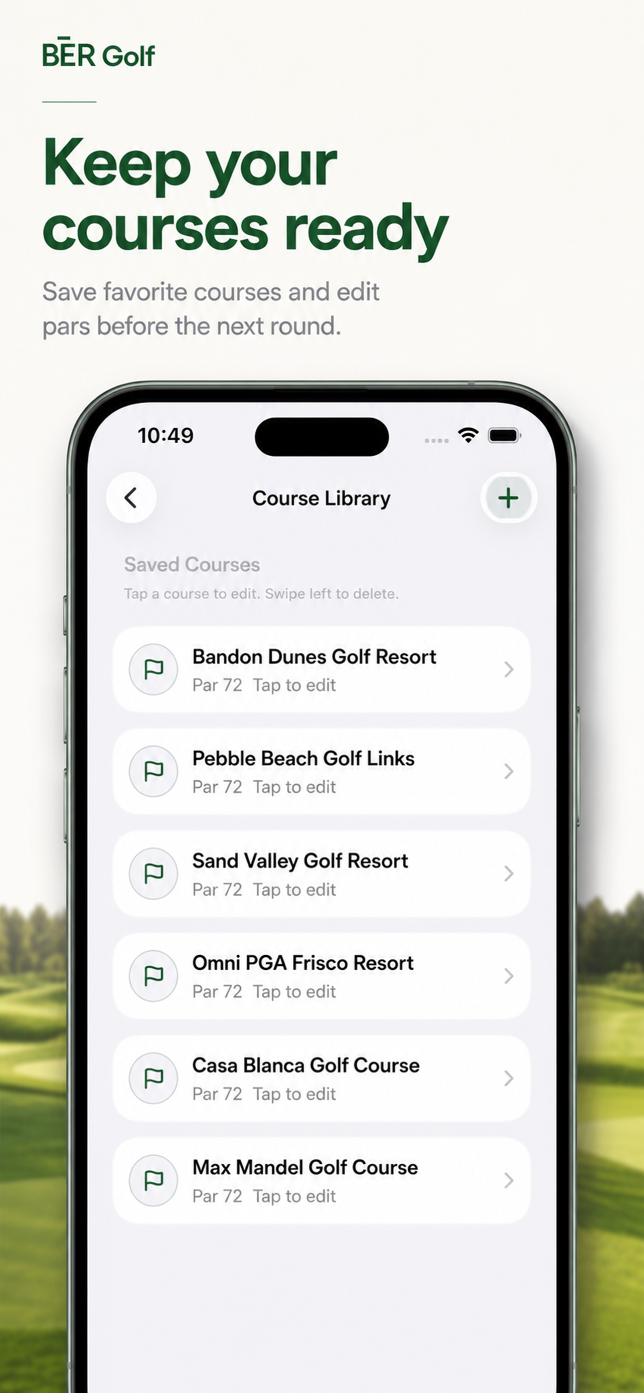 BĒR Golf screenshot showing the course library with saved courses and editable pars