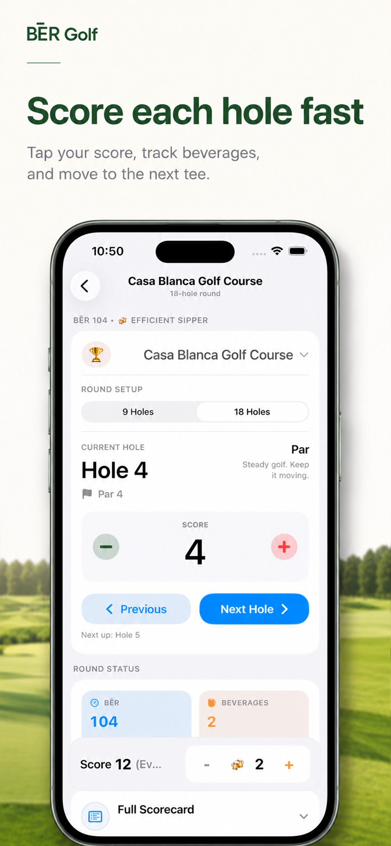BĒR Golf screenshot showing fast hole-by-hole score entry, beverage tracking, and next-hole navigation